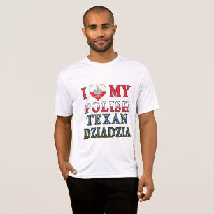 Ich Liebe mein Polnisch Texan Dziadzia T-Shirt