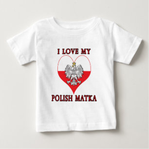 Ich Liebe Mein Polnischer Matka Baby T-shirt