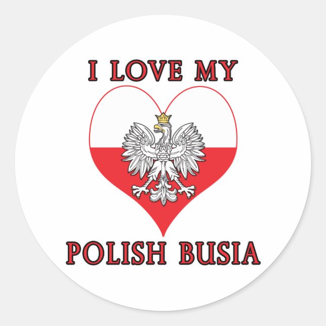 Ich Liebe mein polnisches Busia Runder Aufkleber (Vorderseite)