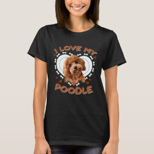 Ich Liebe mein Poodle T-Shirt