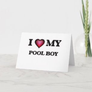 Ich Liebe mein Pool Boy Karte