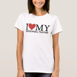ICH LIEBE MEIN PRESCHOOL LEHRER T-Shirt