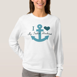 Ich Liebe mein Sailor Husband T-Shirt