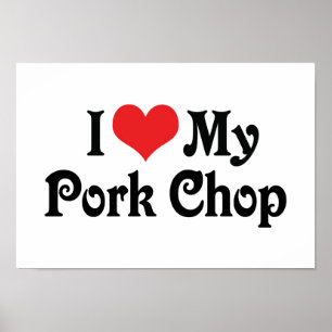 Ich liebe mein Schweinekotelett Poster