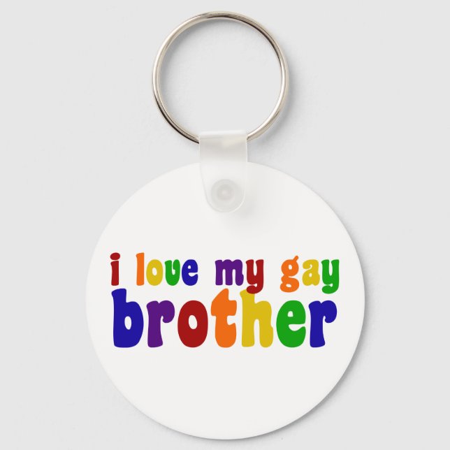 Ich Liebe mein Schwulen Bruder Schlüsselanhänger (Vorderseite)