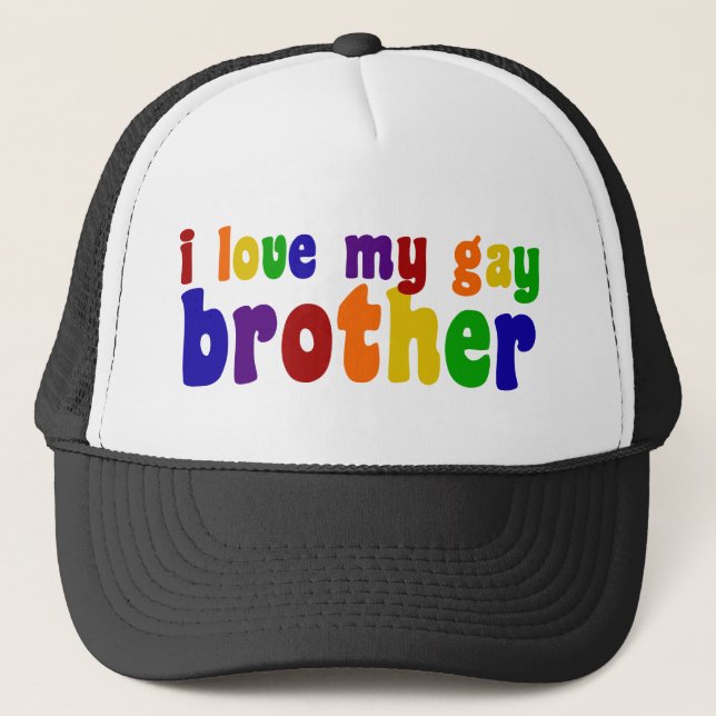Ich Liebe mein Schwulen Bruder Truckerkappe (Vorderseite)