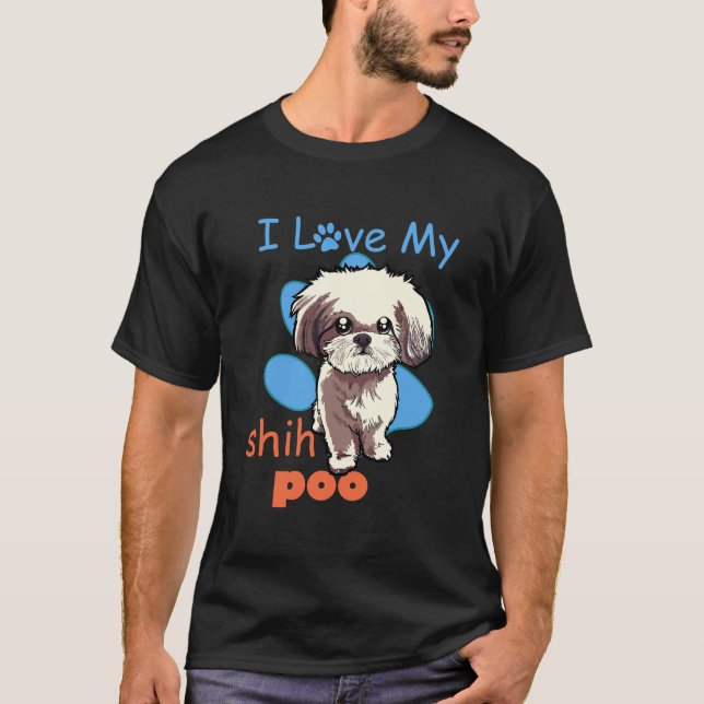 Ich Liebe mein Shih Poo Shirt Bester Hund Lover Pa (Vorderseite)
