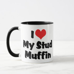 Ich Liebe mein Stud Muffin Tasse