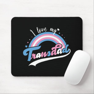 Ich Liebe mein Transdad   LGBTQ   Transgender Mousepad