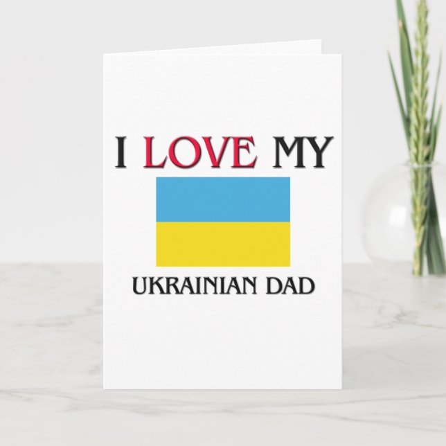 Ich Liebe Mein ukrainischer Vater Karte (Vorderseite)