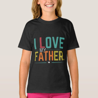 Ich Liebe mein Vater T-Shirt