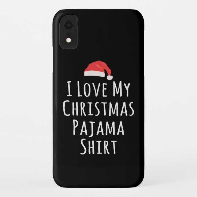 Ich Liebe mein Weihnachts-Pajama-Shirt Case-Mate iPhone Hülle (Rückseite)