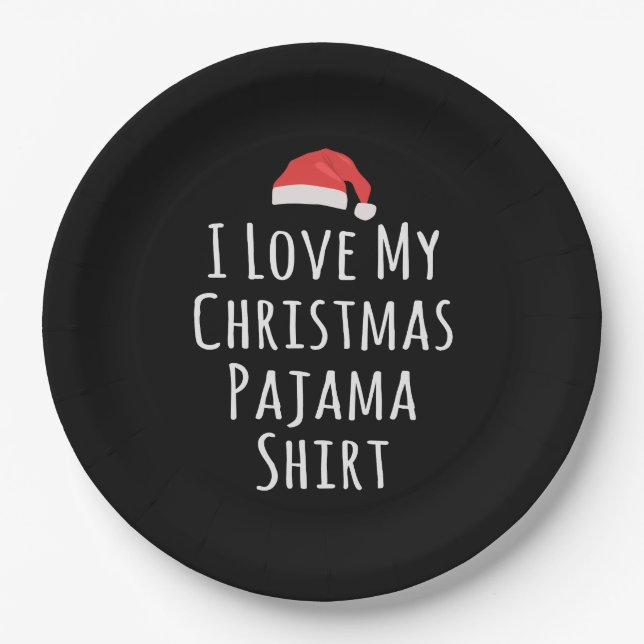 Ich Liebe mein Weihnachts-Pajama-Shirt Pappteller (Vorderseite)