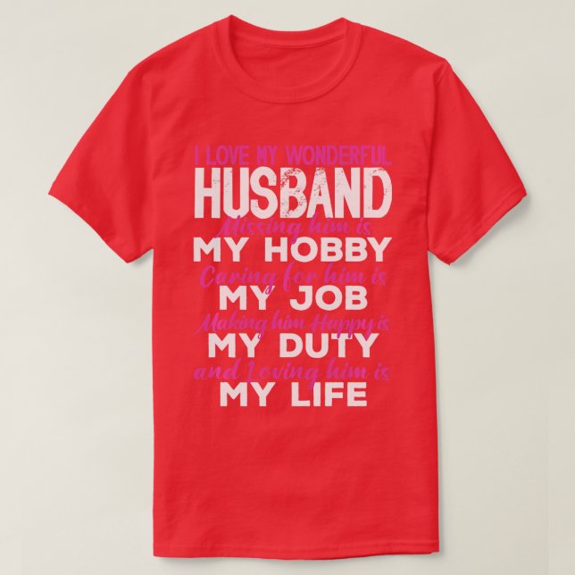 Ich Liebe, mein wunderbarer Mann vermisst ist er m T-Shirt (Design vorne)