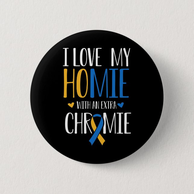 Ich Liebe mein Zuhause mit einem extra Chromie Dow Button (Vorderseite)