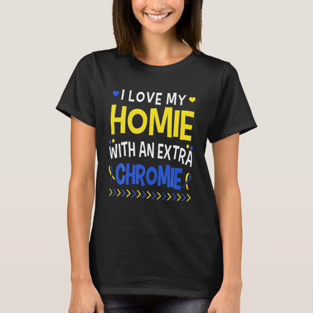 Ich Liebe mein Zuhause mit einer Extra-Chromie-Vat T-Shirt (Vorderseite)