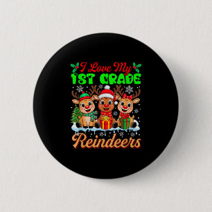 Ich Liebe meine 1. Klasse Rentiere Drei Weihnachts Button