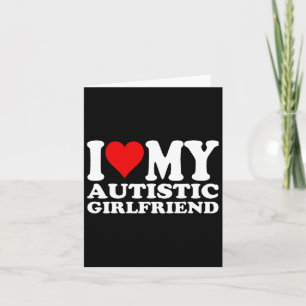 Ich Liebe meine Autistische Freundin höre ich mein Karte