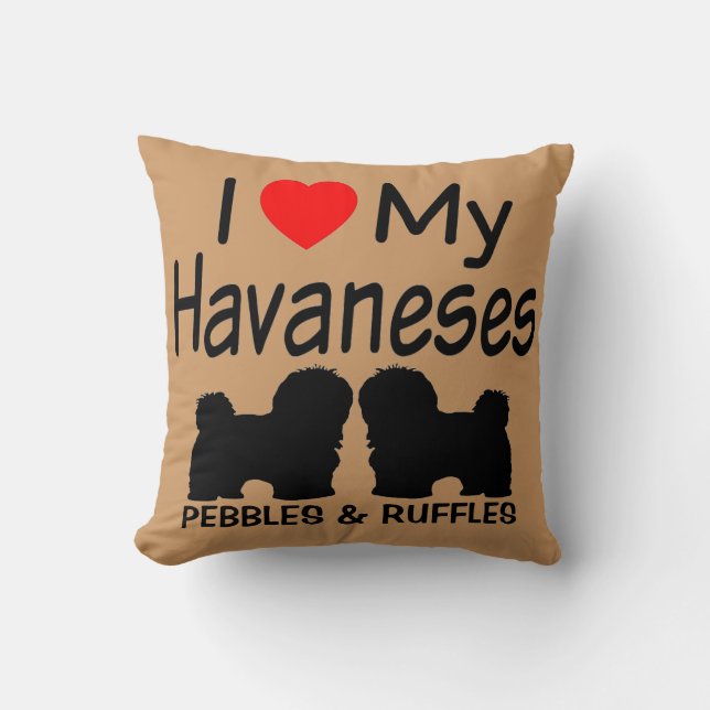 Ich Liebe meine BEIDEN Havanese Hunde Kissen (Vorderseite)