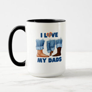 Ich Liebe meine beiden Vater mit Stolz Tasse