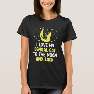 Ich liebe meine Bengalkatze bis zum Mond Katze K T-Shirt