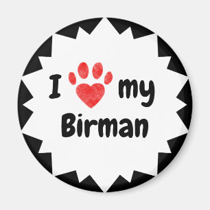 Ich Liebe meine Birman Cat Magnet