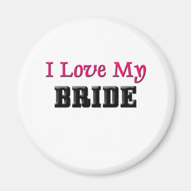Ich Liebe meine Braut Magnet (Vorne)