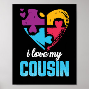 Ich Liebe meine Cousin Liebe Herz Autismus Bewusst Poster