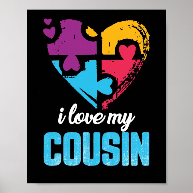 Ich Liebe meine Cousin Liebe Herz Autismus Bewusst Poster (Vorne)