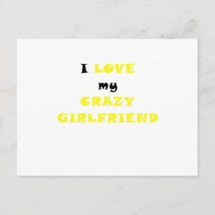 Ich Liebe meine Crazy Girlfriend Postkarte