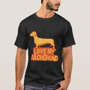 Ich Liebe meine Dackel Funny Dackel T-Shirt