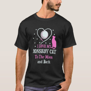 Ich liebe meine Donskoy-Katze bis zum Mond Katze K T-Shirt