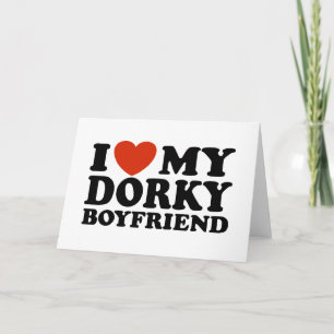 Ich Liebe meine Dorky-Freundin Karte