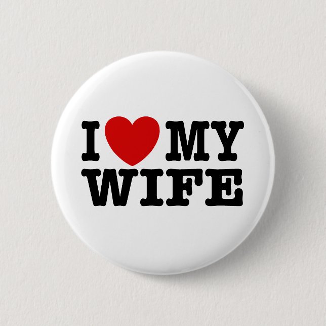 Ich Liebe meine Ehefrau Button (Vorderseite)