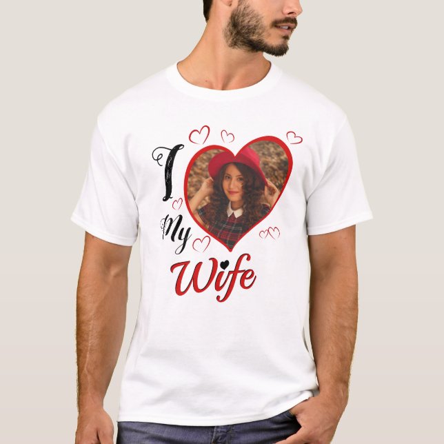 Ich Liebe meine Ehefrau Custom Typografy Heart Fot T-Shirt (Vorderseite)