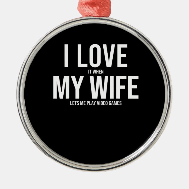 Ich Liebe meine Ehefrau Funny Art Geschenk Ornament Aus Metall (Vorne)
