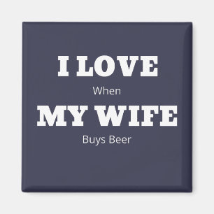 Ich LIEBE meine EHEFRAU Funny Beer Lover Joke Magnet