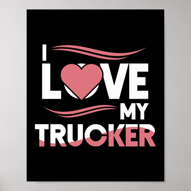 Ich Liebe meine Ehefrau für LKW-Fahrer Poster (Vorne)