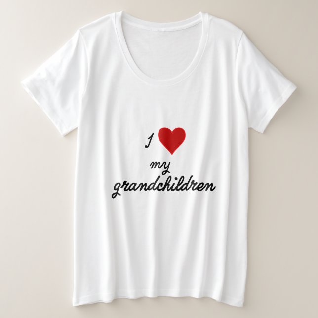 Ich Liebe meine Enkelkinder Große Größe T-Shirt (Design vorne)