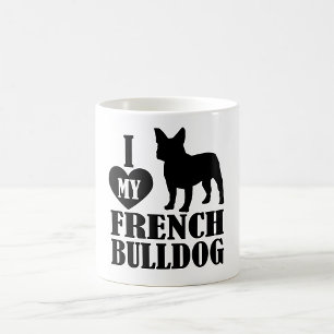 Ich Liebe meine Französisch Bulldog Kaffee Tasse