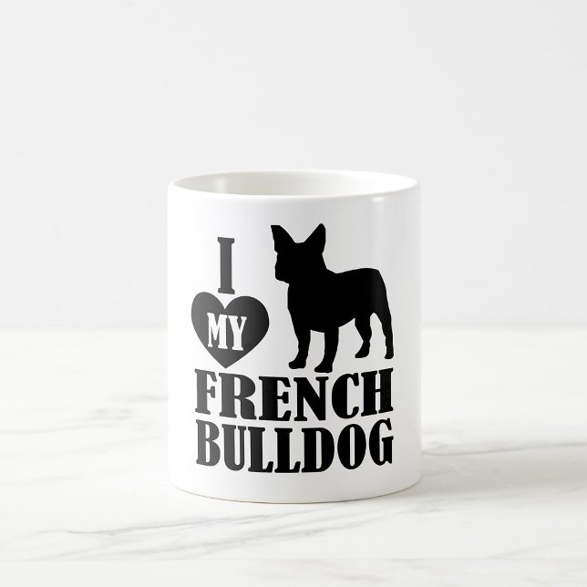 Ich Liebe meine Französisch Bulldog Kaffee Tasse (Von Creator hochgeladen)