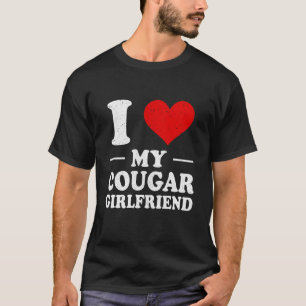 Ich Liebe meine Freundin Cougar I Liebe Meine Freu T-Shirt