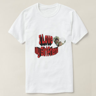 Ich liebe meine Freundin Custom T-Shirt