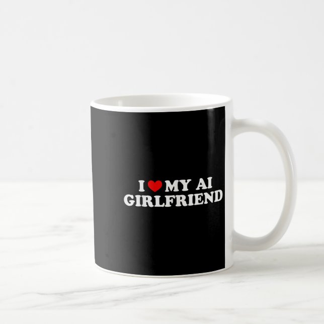 Ich Liebe meine Freundin Funny Graphic Kaffeetasse (Rechts)