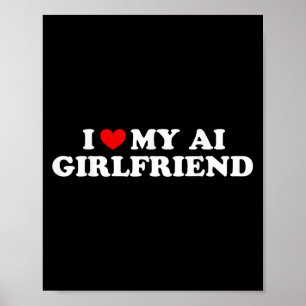 Ich Liebe meine Freundin Funny Graphic Poster