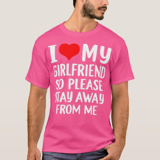 Ich Liebe meine Freundin Liebe Meine Freundin So B T-Shirt