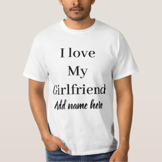 Ich liebe meine Freundin mehr als Worte sagen könn T-Shirt