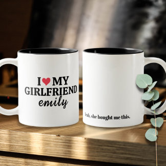 Ich Liebe meine Freundin Name Custom Funny Boyfrie Zweifarbige Tasse
