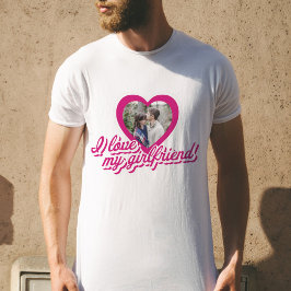 Ich Liebe Meine Freundin Personalisiertes Foto T-Shirt