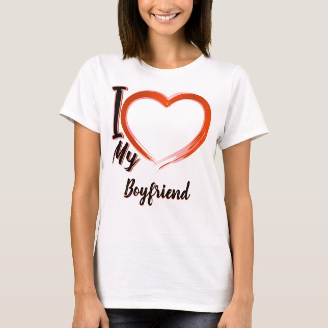 Ich Liebe meine Freundin T - Shirt (Vorderseite)